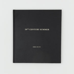 20th Century Summer by Greg Hunt